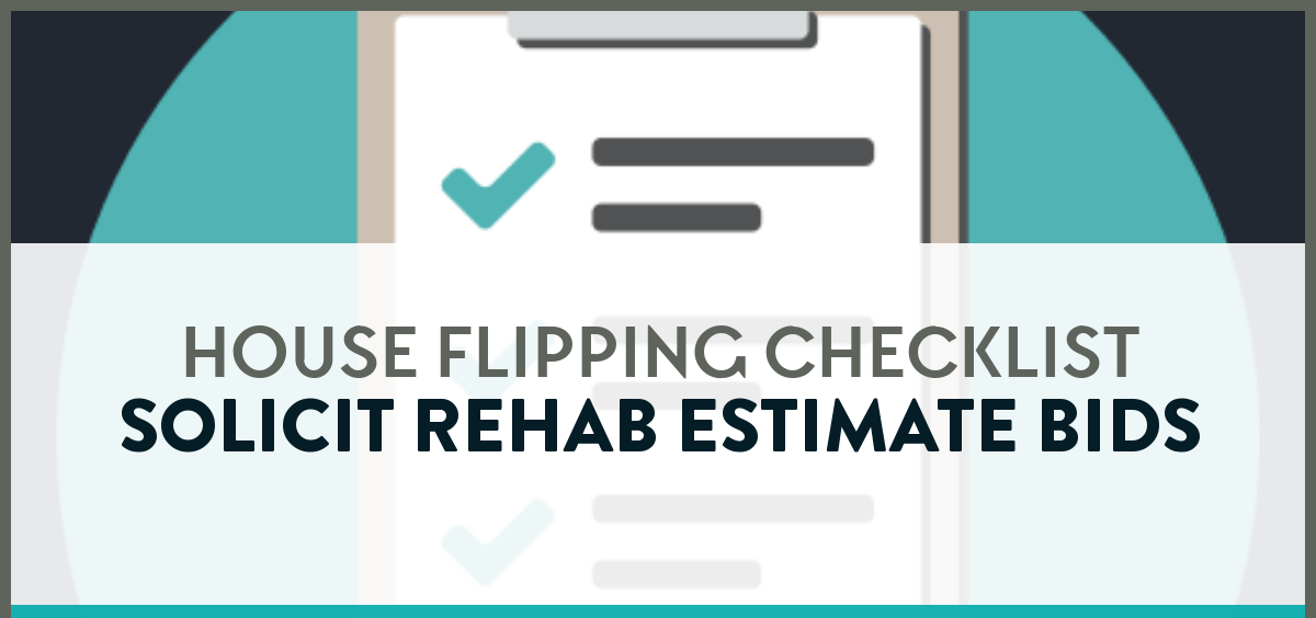 REIkit house flipping checklist on soliciting bids for repairs