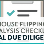 House flipping analysis checklist for final due diligence.